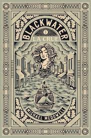 Blackwater de Michael&nbsp;McDowell